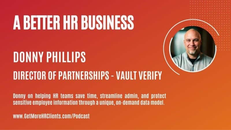A Better HR Business Podcast with Donny Phillips June 2025